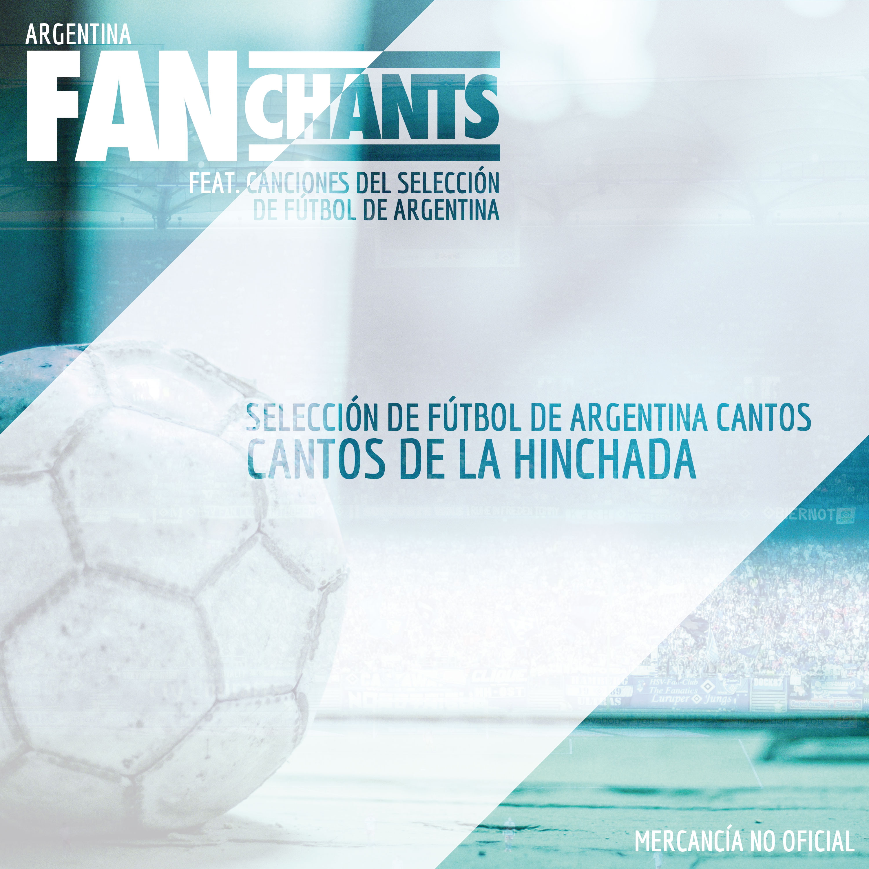 Selección de fútbol de Argentina Cantos de la Hinchada album cover