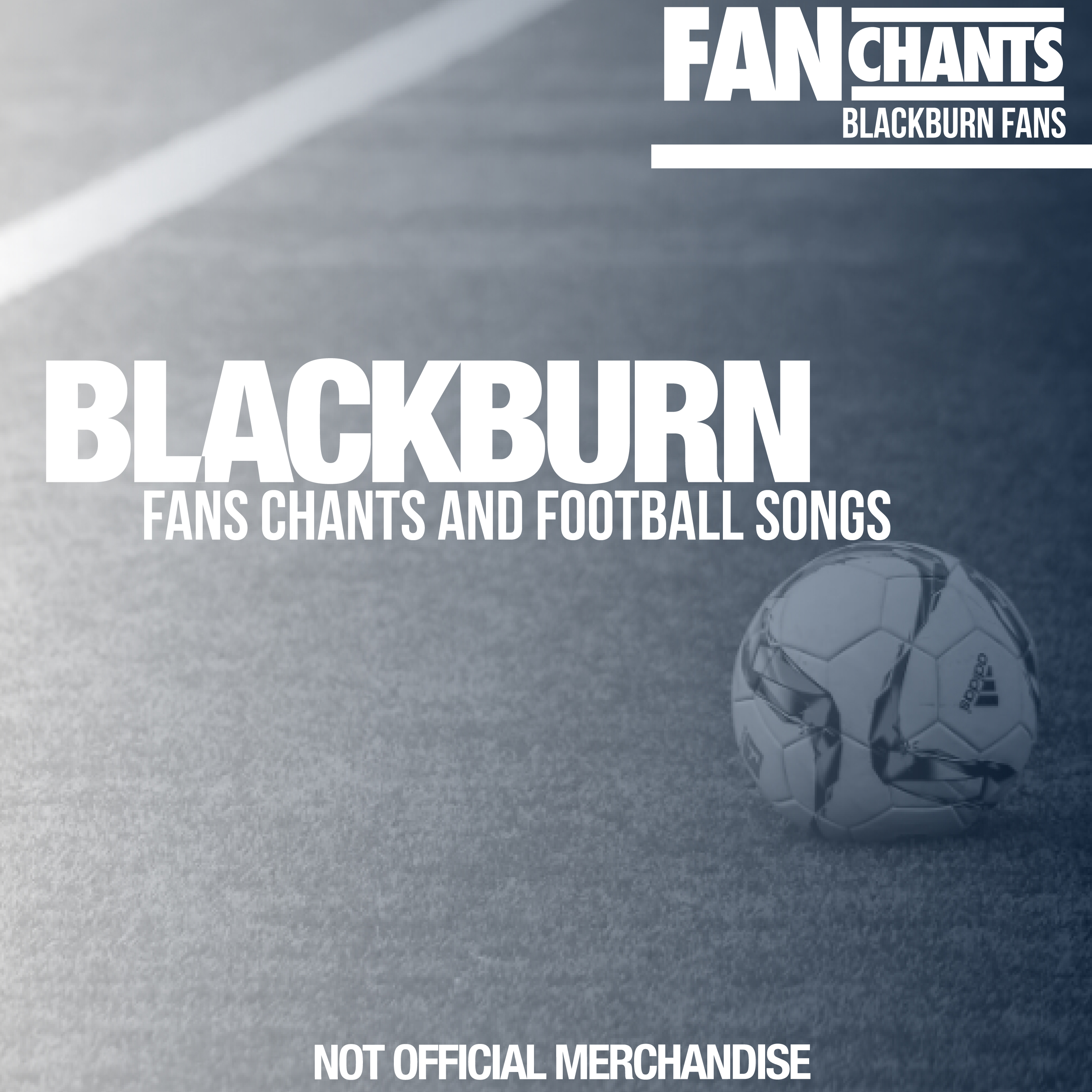 Blackburn Fans Chants and Football Songs album cover