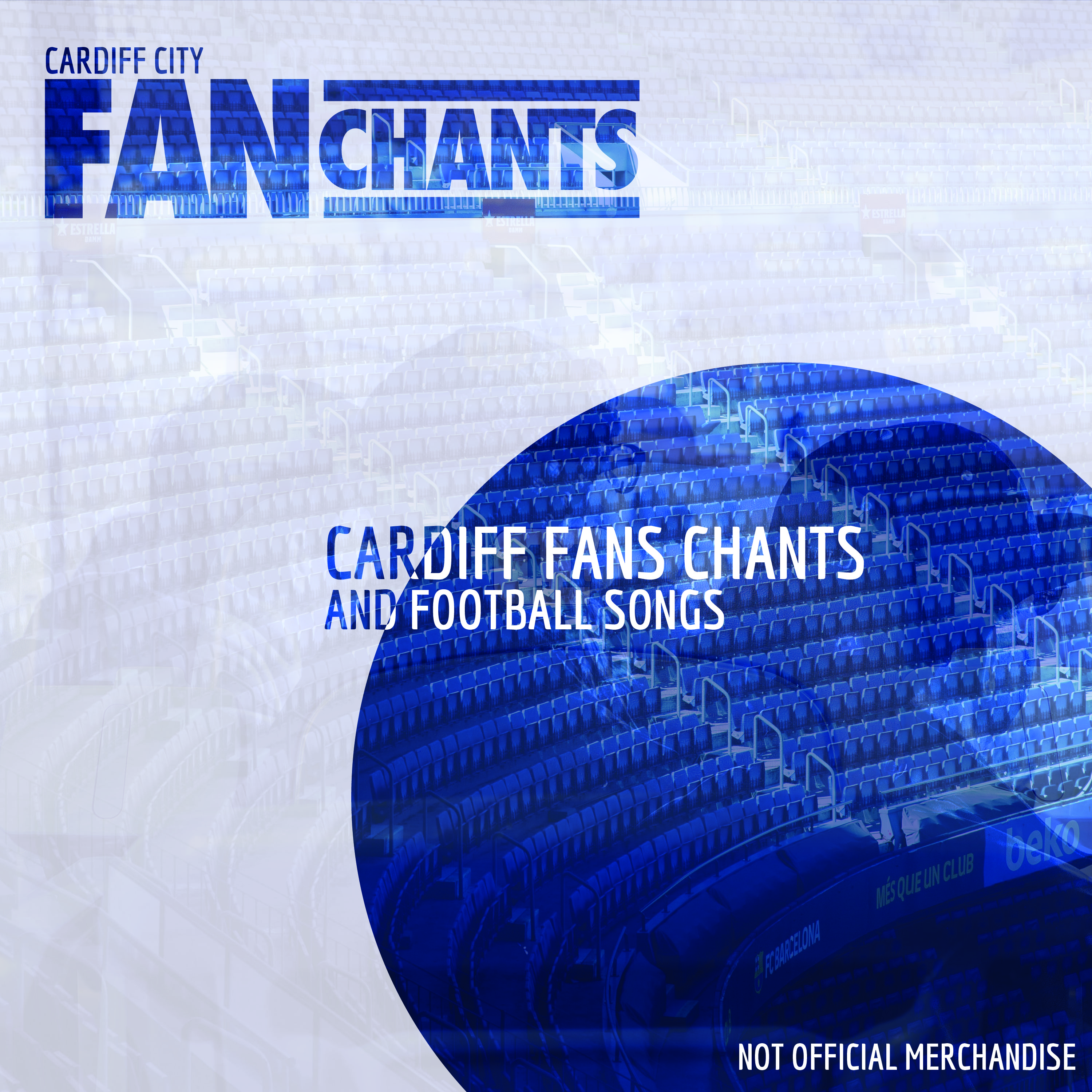 Cardiff Fans Chants and Football Songs album cover
