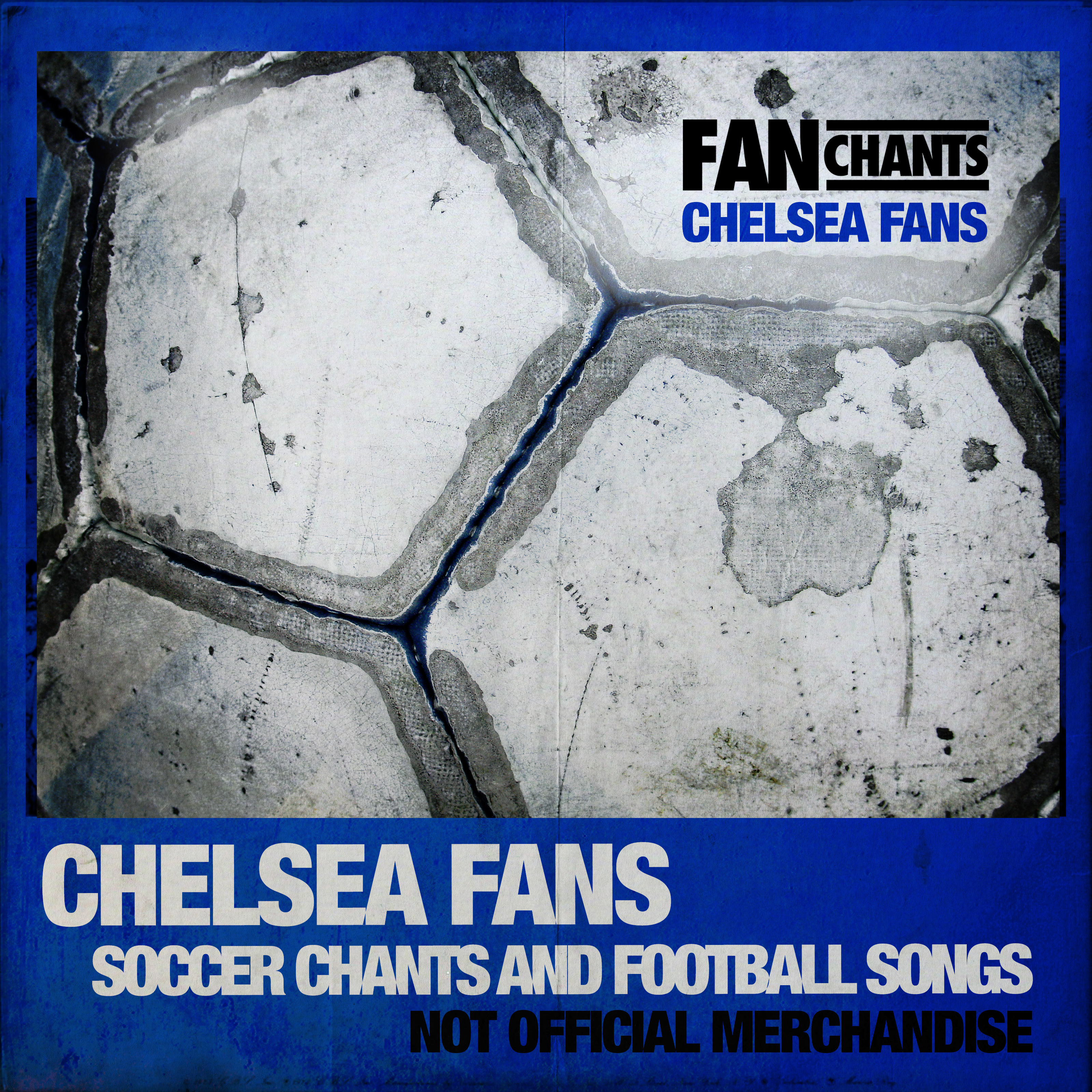 Chelsea Fans Soccer Chants and Football Songs, Vol. 1 album cover