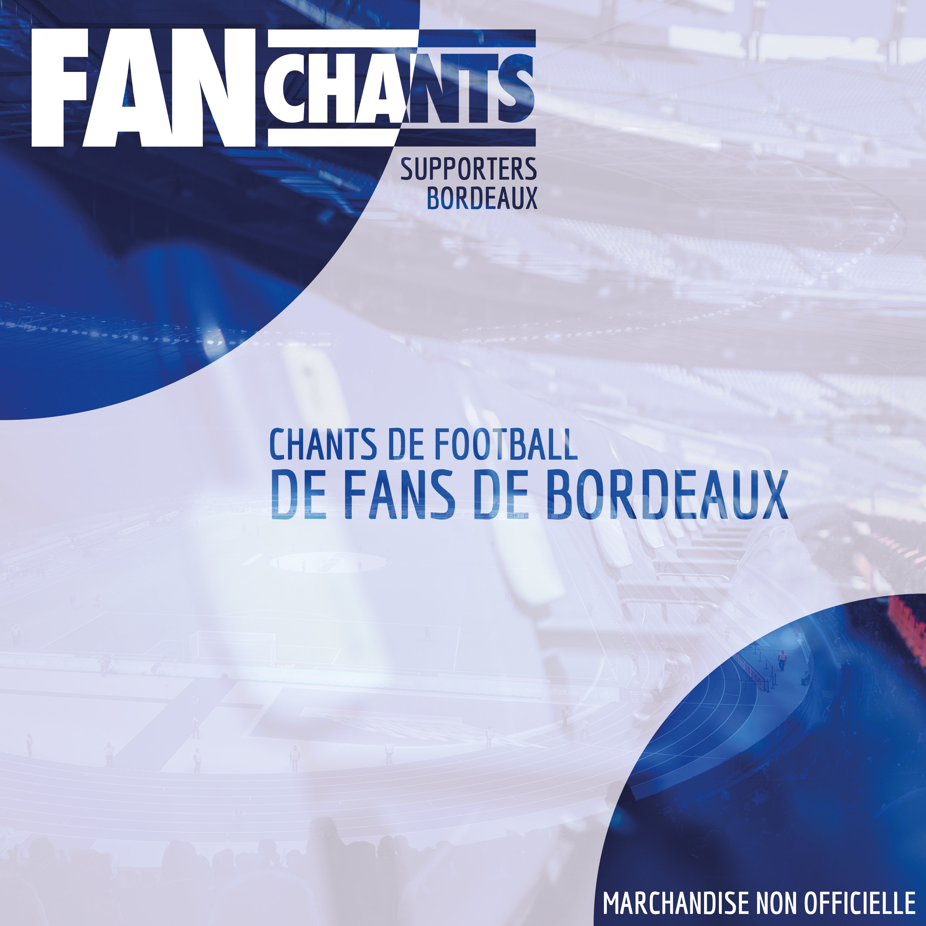 Chants de football de fans de Bordeaux album cover