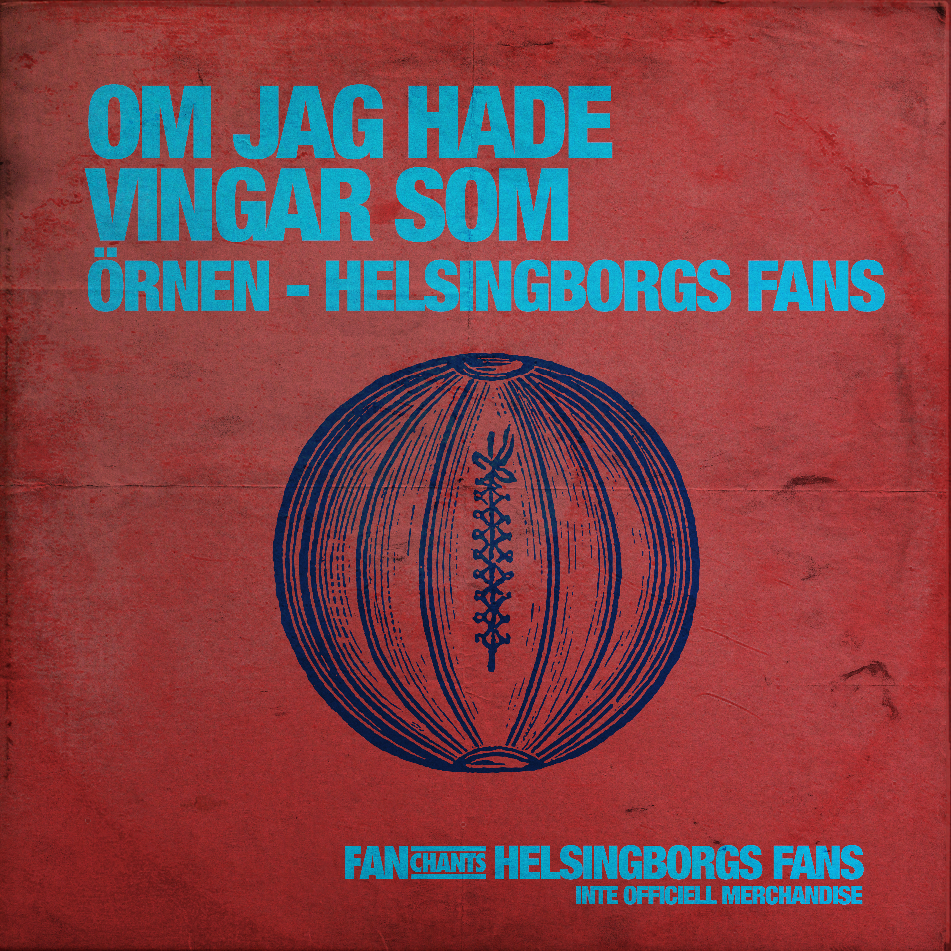 Om Jag Hade Vingar Som Örnen - Helsingborgs Fans album cover