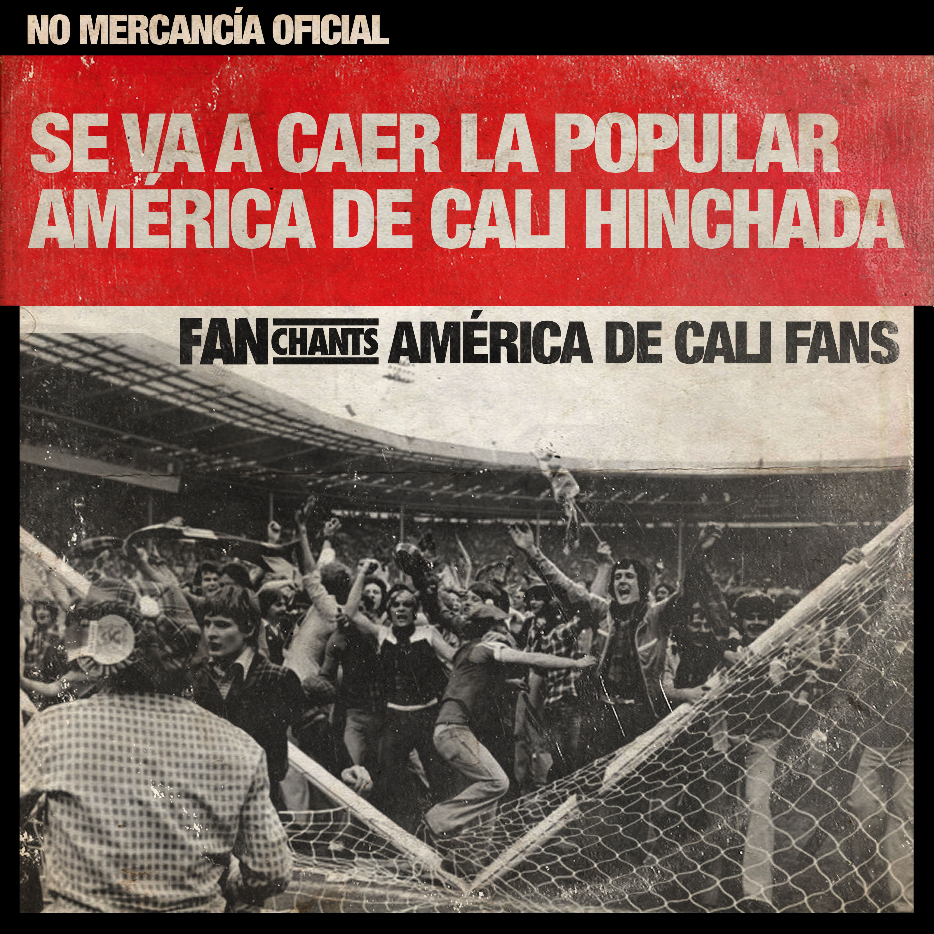 Se Va a Caer la Popular - América de Cali Hinchada album cover