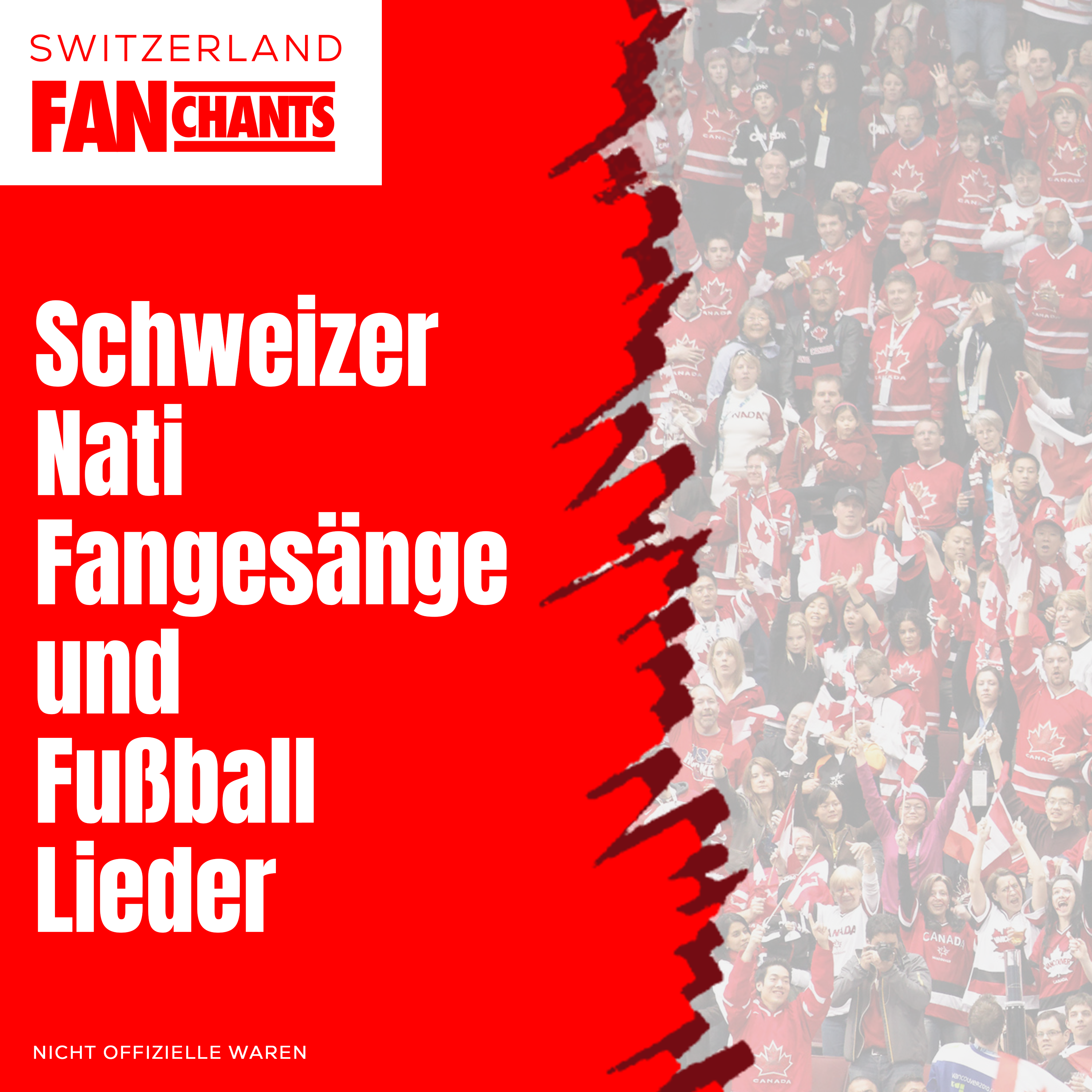 Schweizer Nati Fangesänge und Fußball Lieder album cover