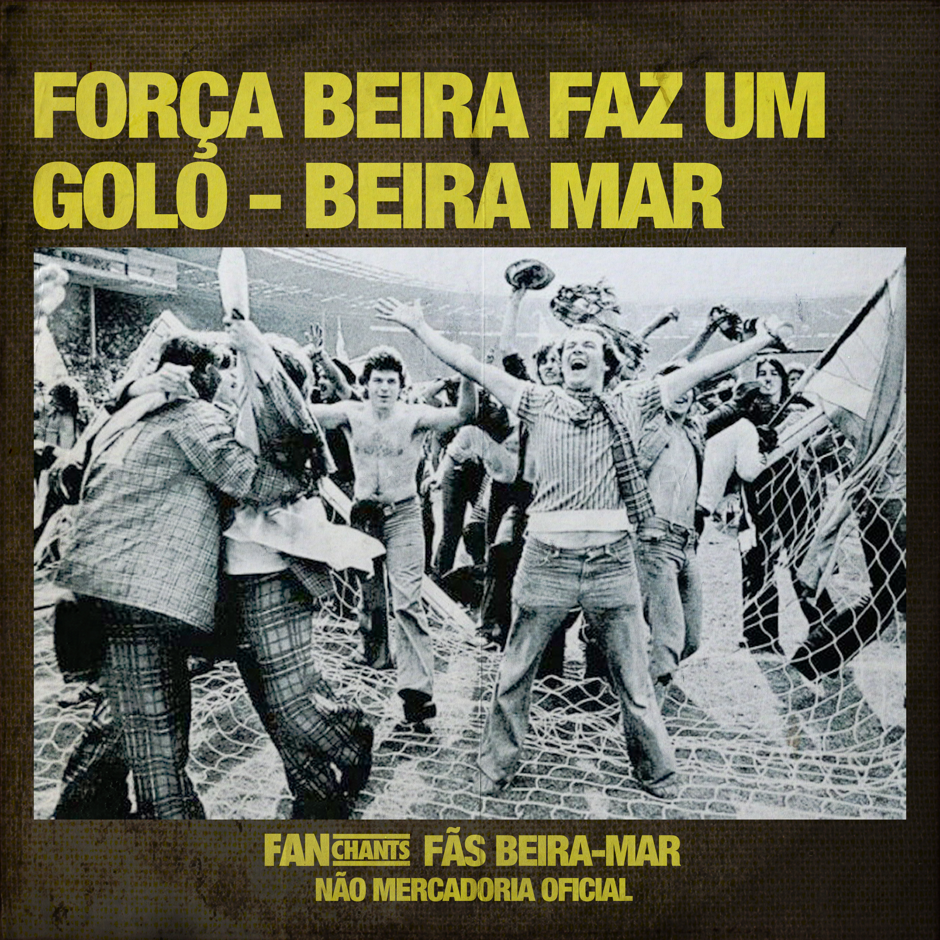 Força Beira Faz Um Golo - Beira Mar album cover
