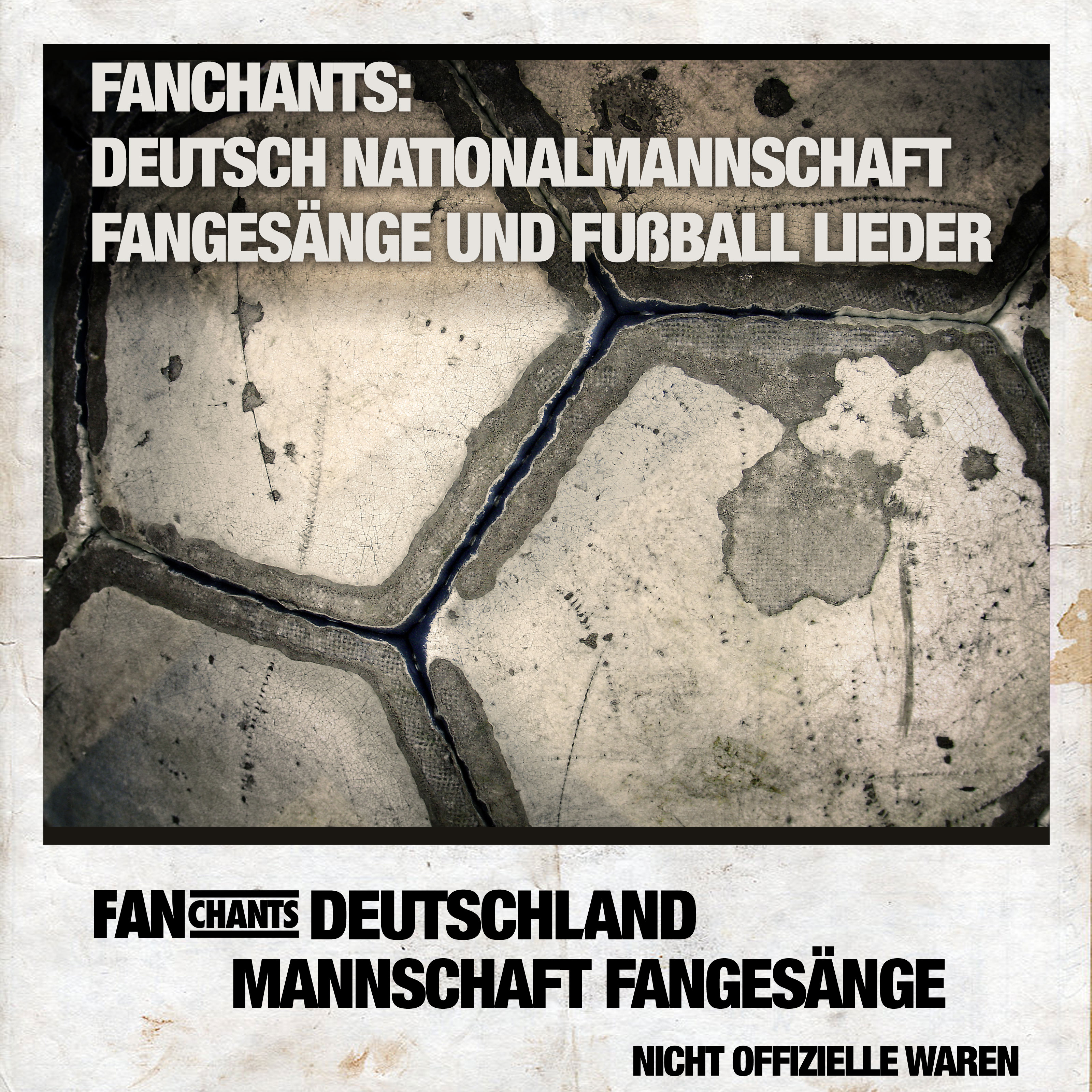 FanChants: Deutsch Nationalmannschaft Fangesänge und Fußball Lieder album cover