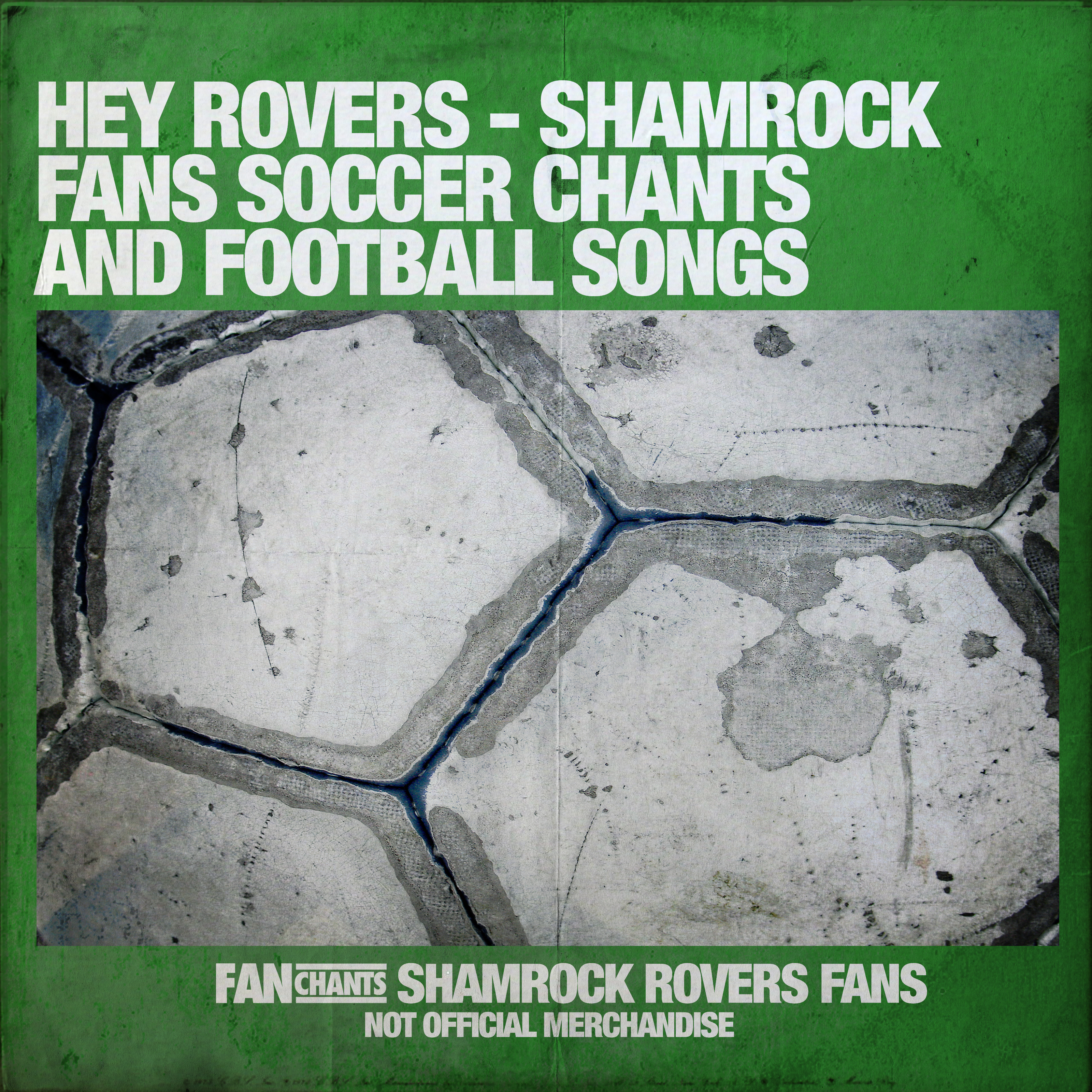 Hey Rovers - Shamrock Fans Soccer Chants and Football Songs, Vol. 1 album cover