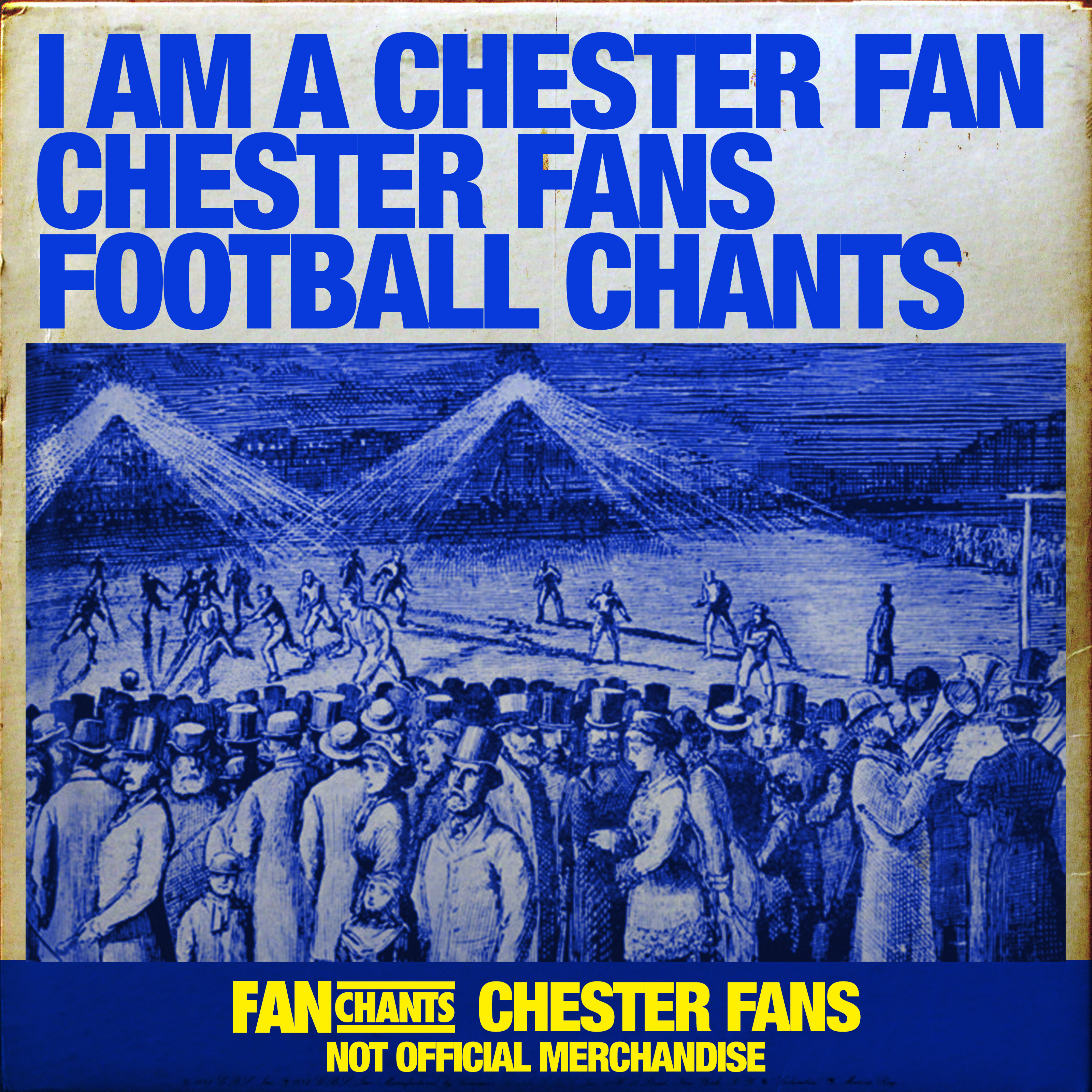 I Am A Chester Fan - Chester Fans Football Chants album cover