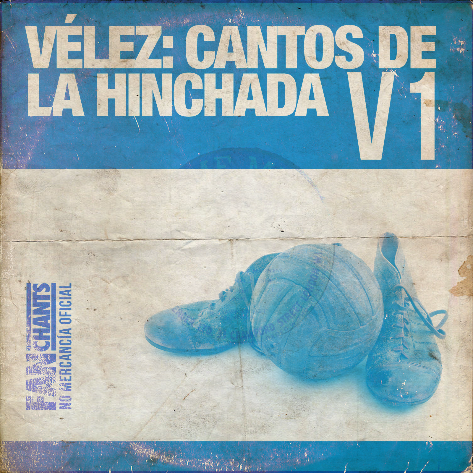 FanChants: Cantos de la Hinchada Vélez album cover