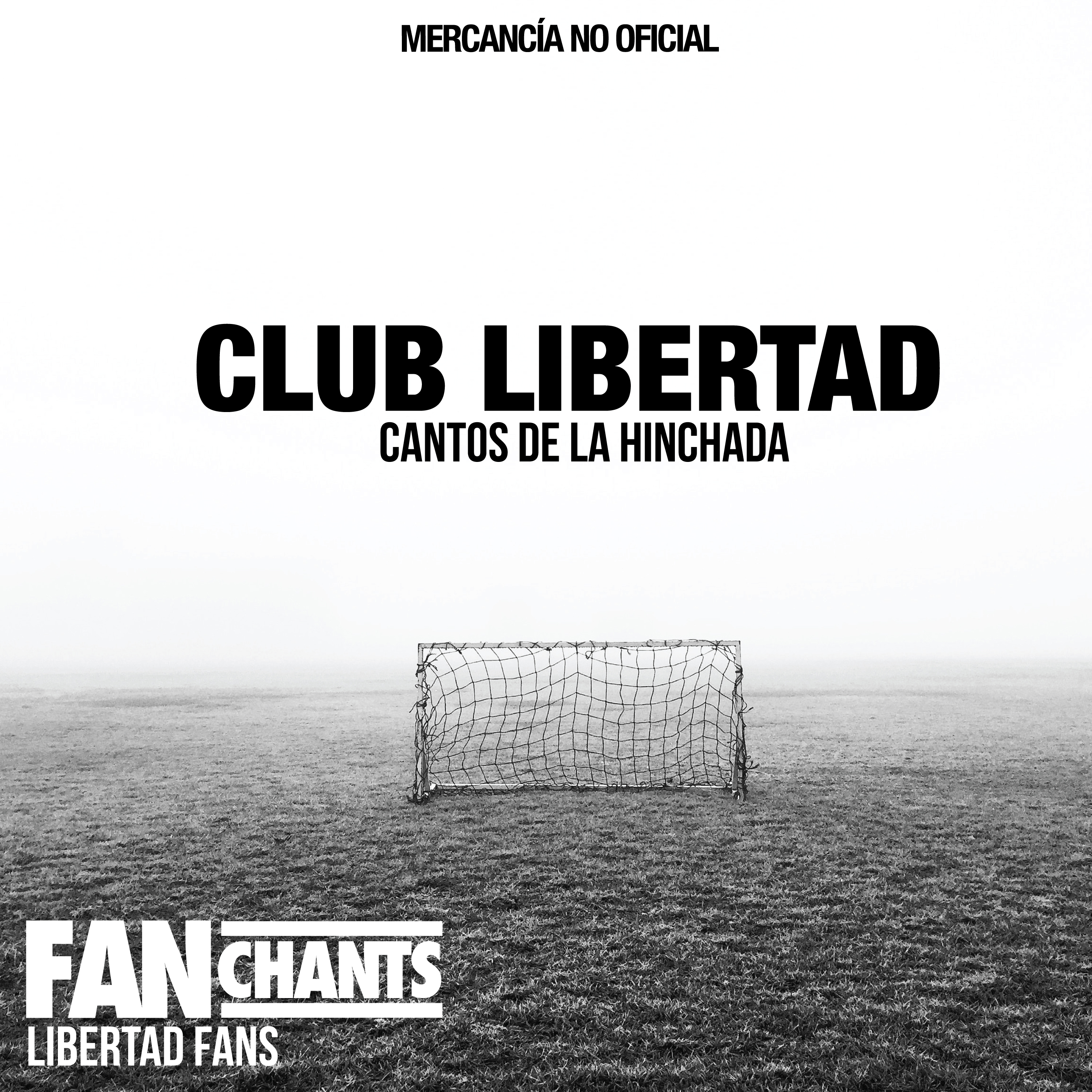 Club Libertad Cantos de la Hinchada album cover