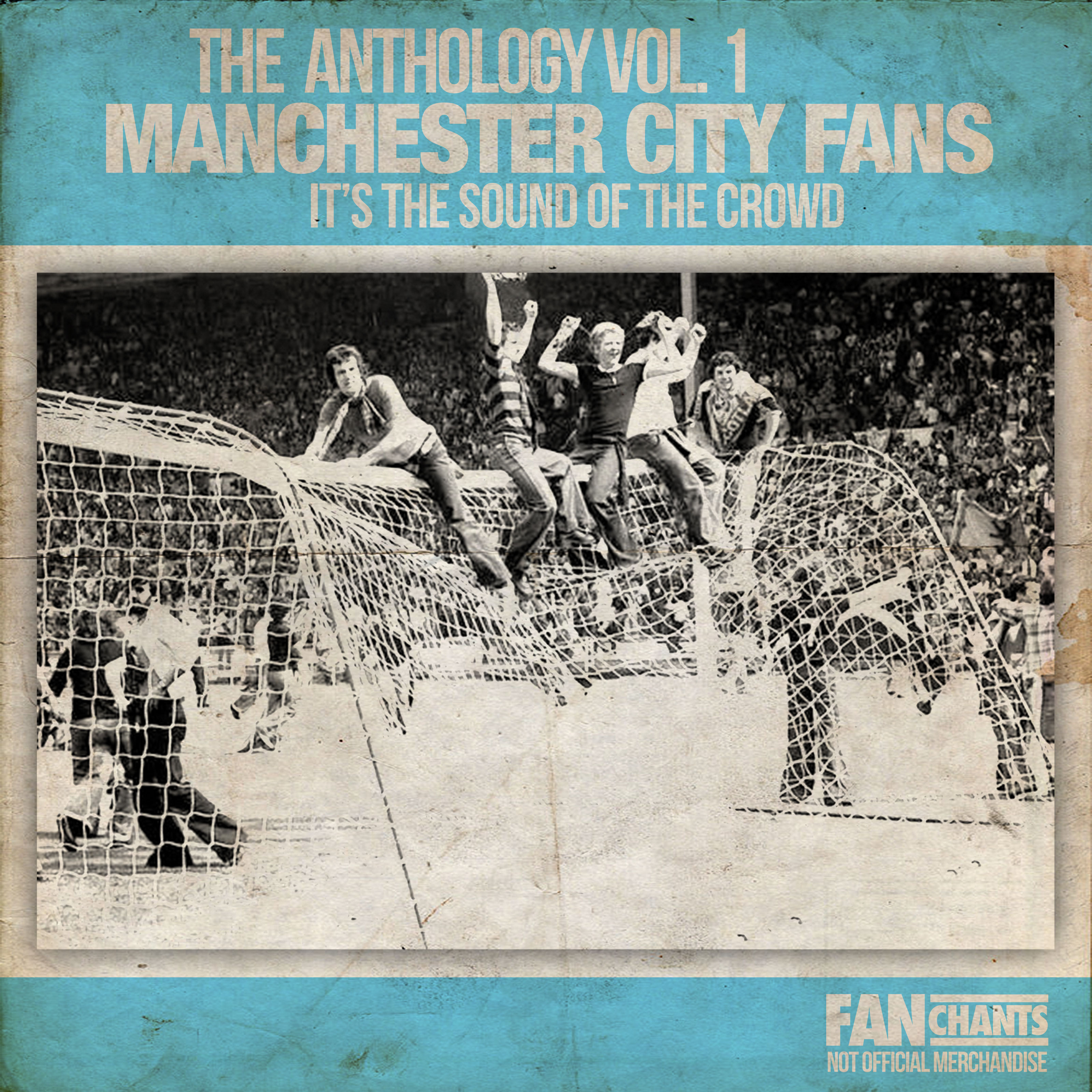 Man City FC Fans Anthology I (Real MCFC Football Songs) album cover