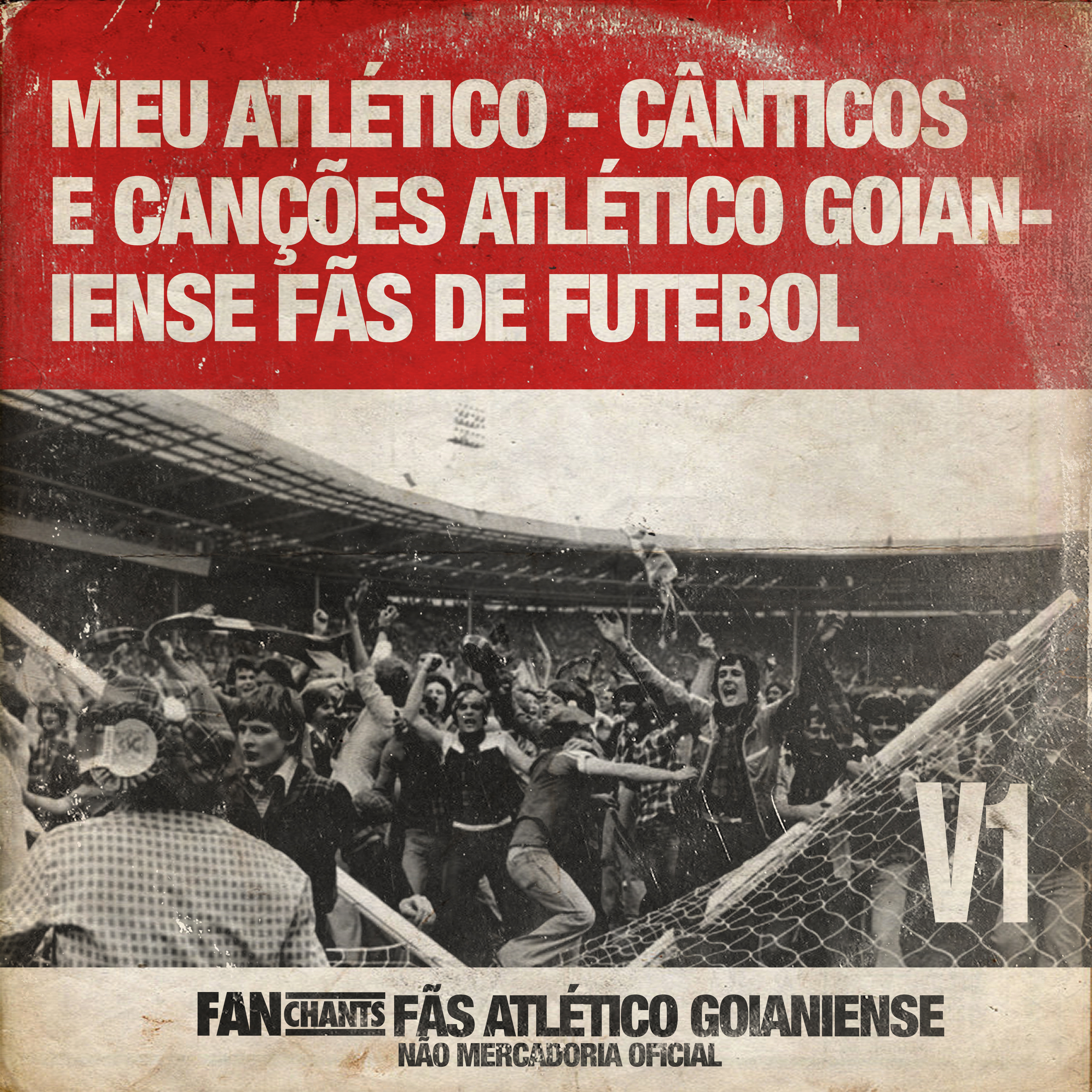 Meu Atlético - Cânticos e Canções Atlético Goianiense Fãs de Futebol album cover