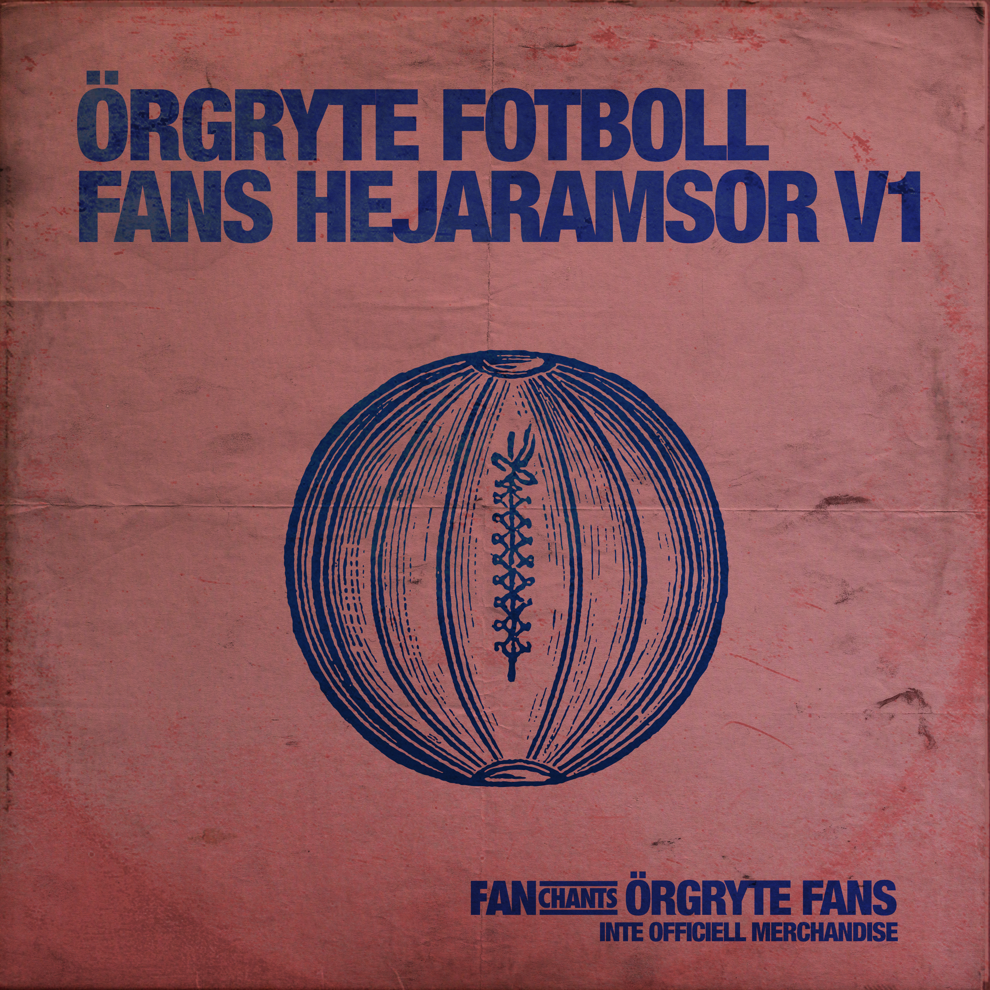 Örgryte Fotboll Fans Hejaramsor V1 album cover