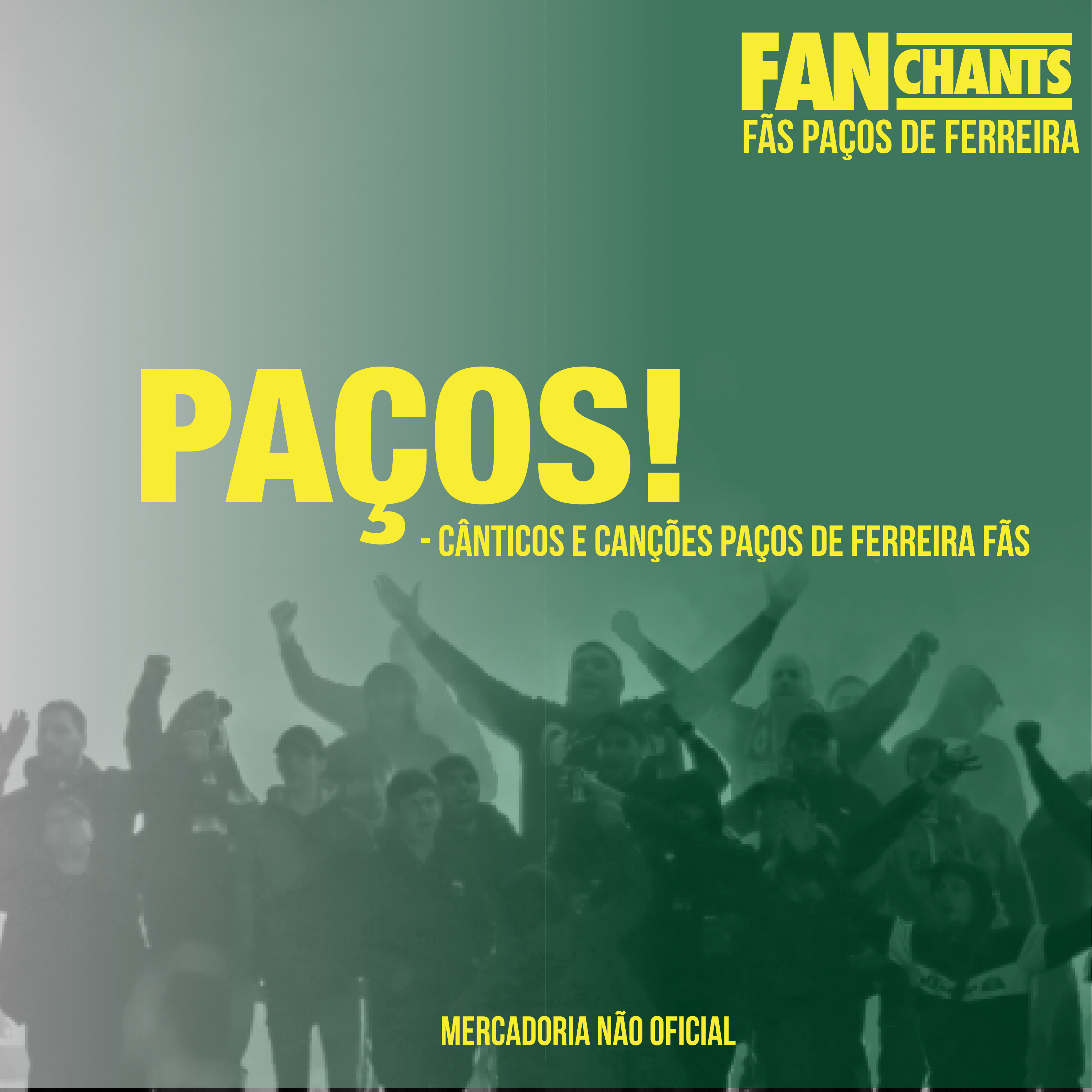 Paços! - Cânticos e Canções Paços de Ferreira Fãs album cover