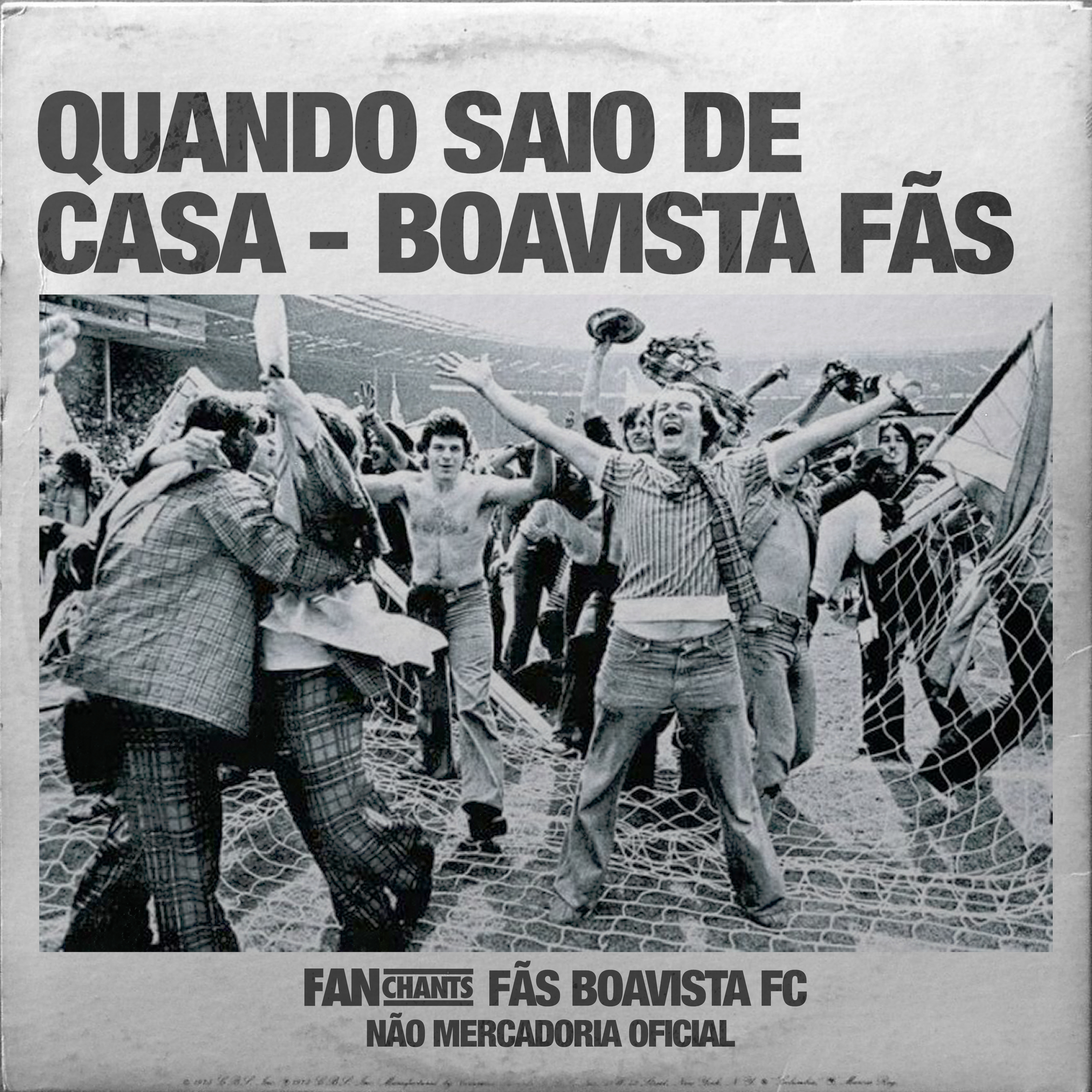 Quando Saio De Casa - Boavista Fãs album cover