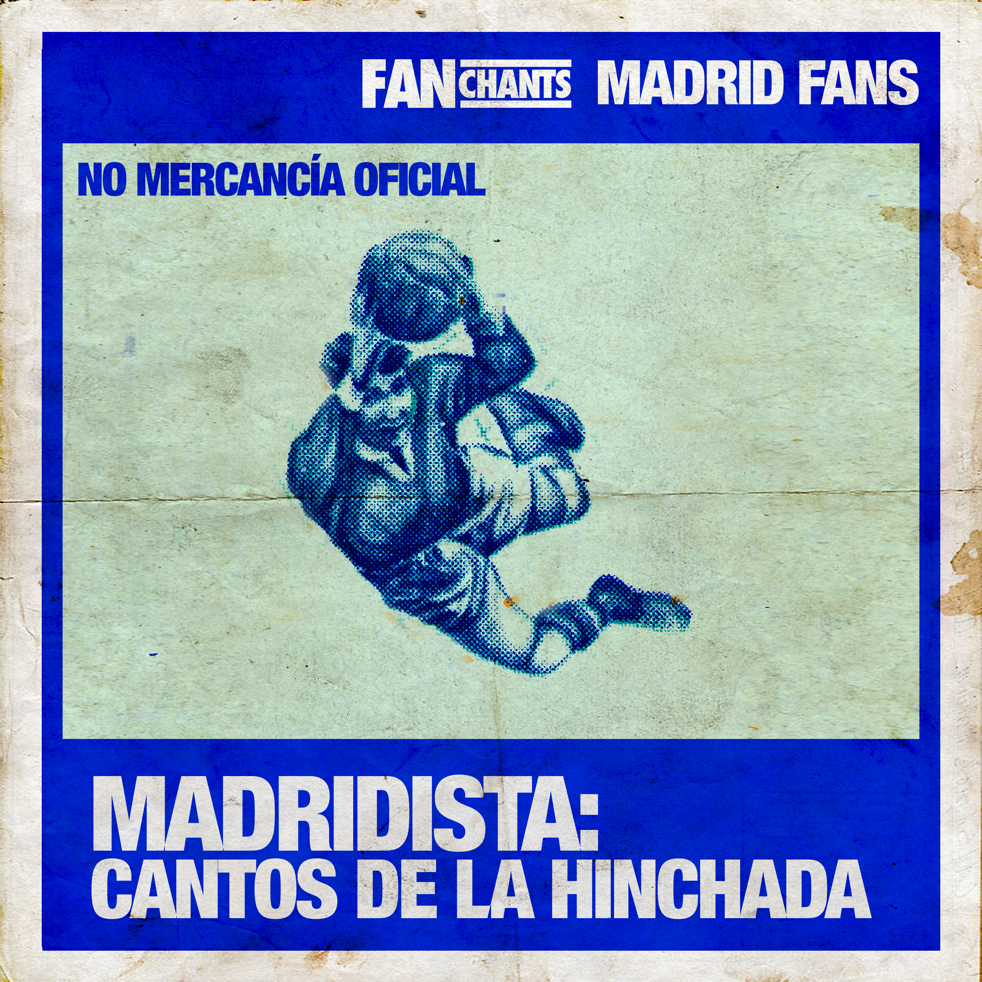 Madridista: Cantos de la Hinchada album cover