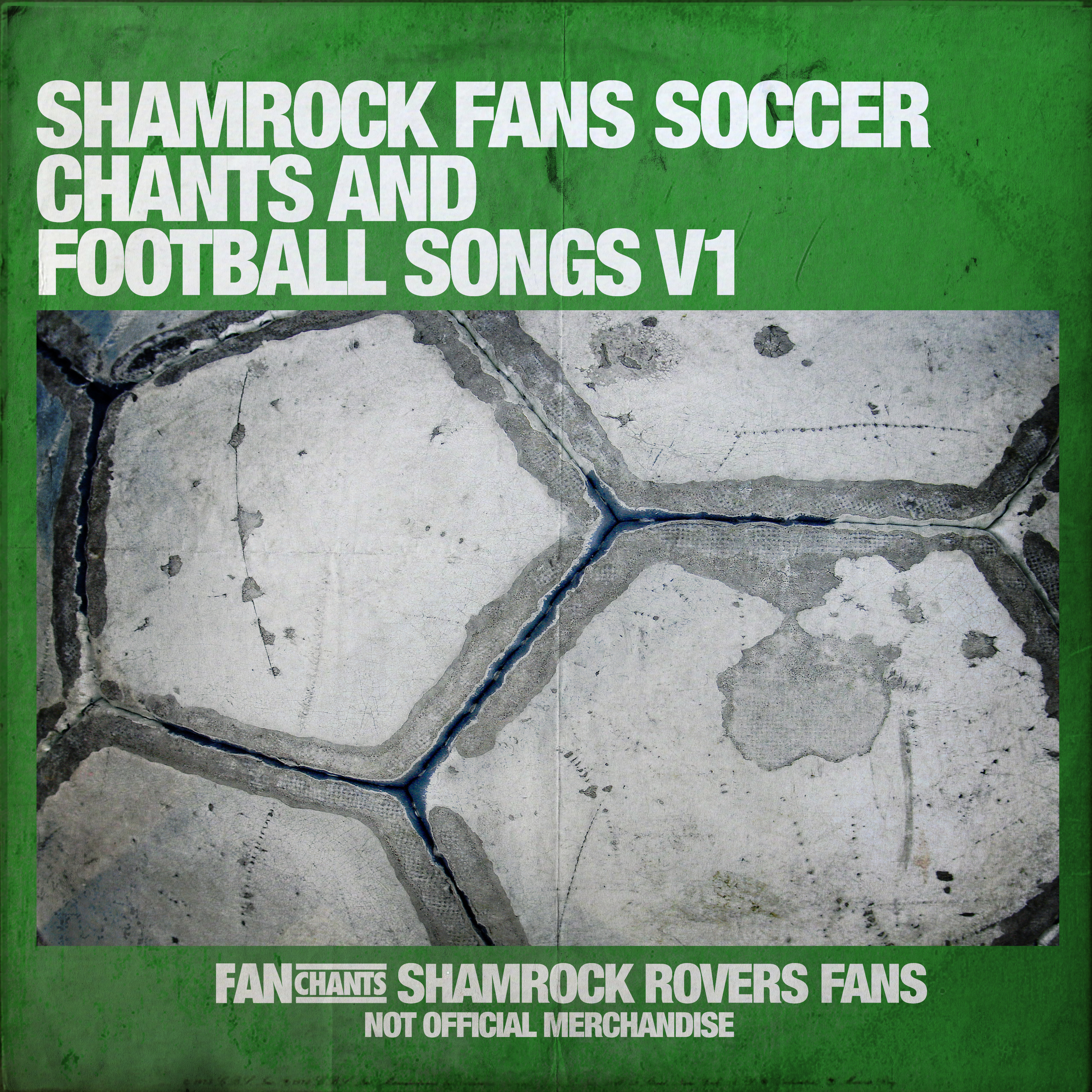 Shamrock Fans Soccer Chants and Football Songs, Vol. 1 album cover