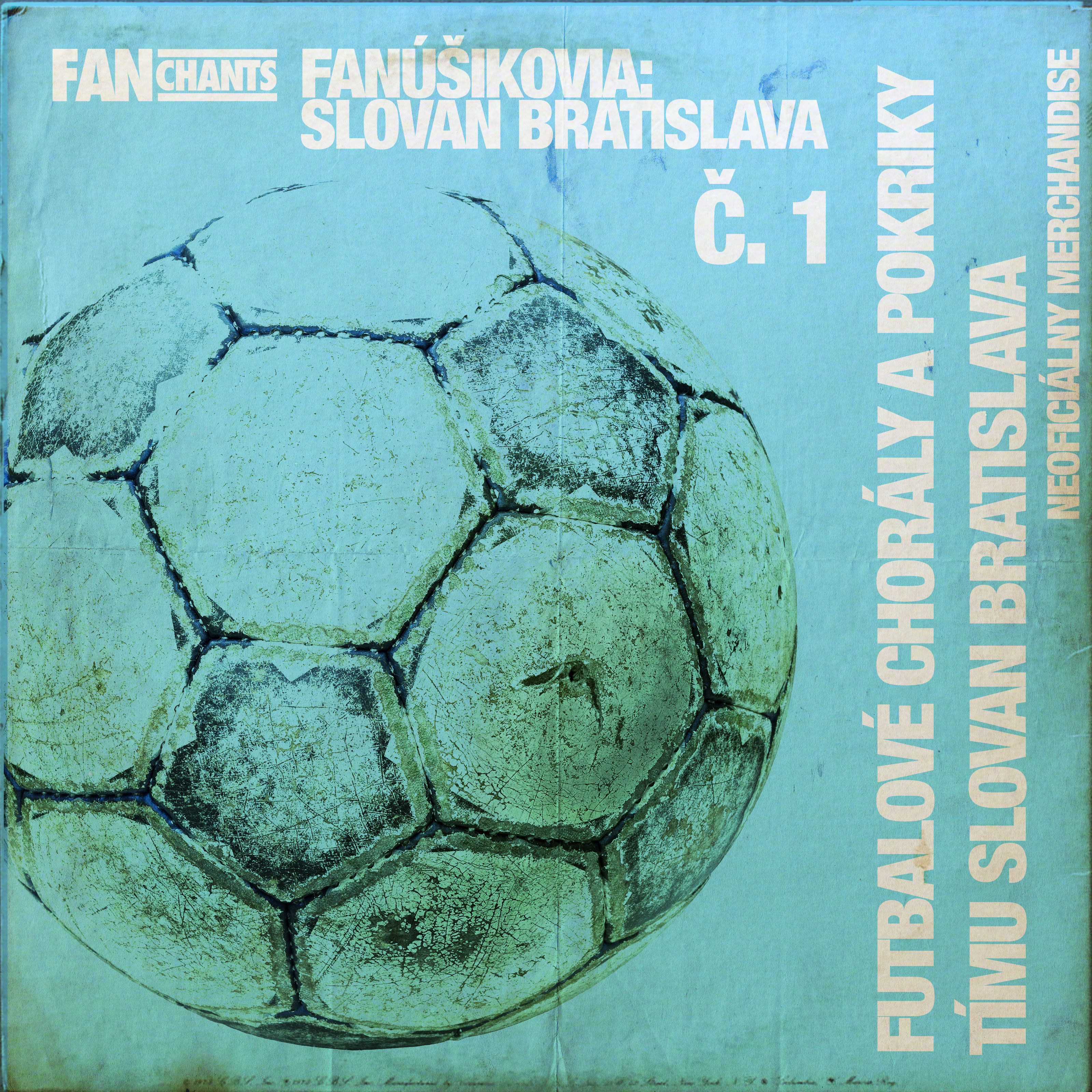 Futbalové chorály a pokriky tímu Slovan Bratislava č. 1 album cover