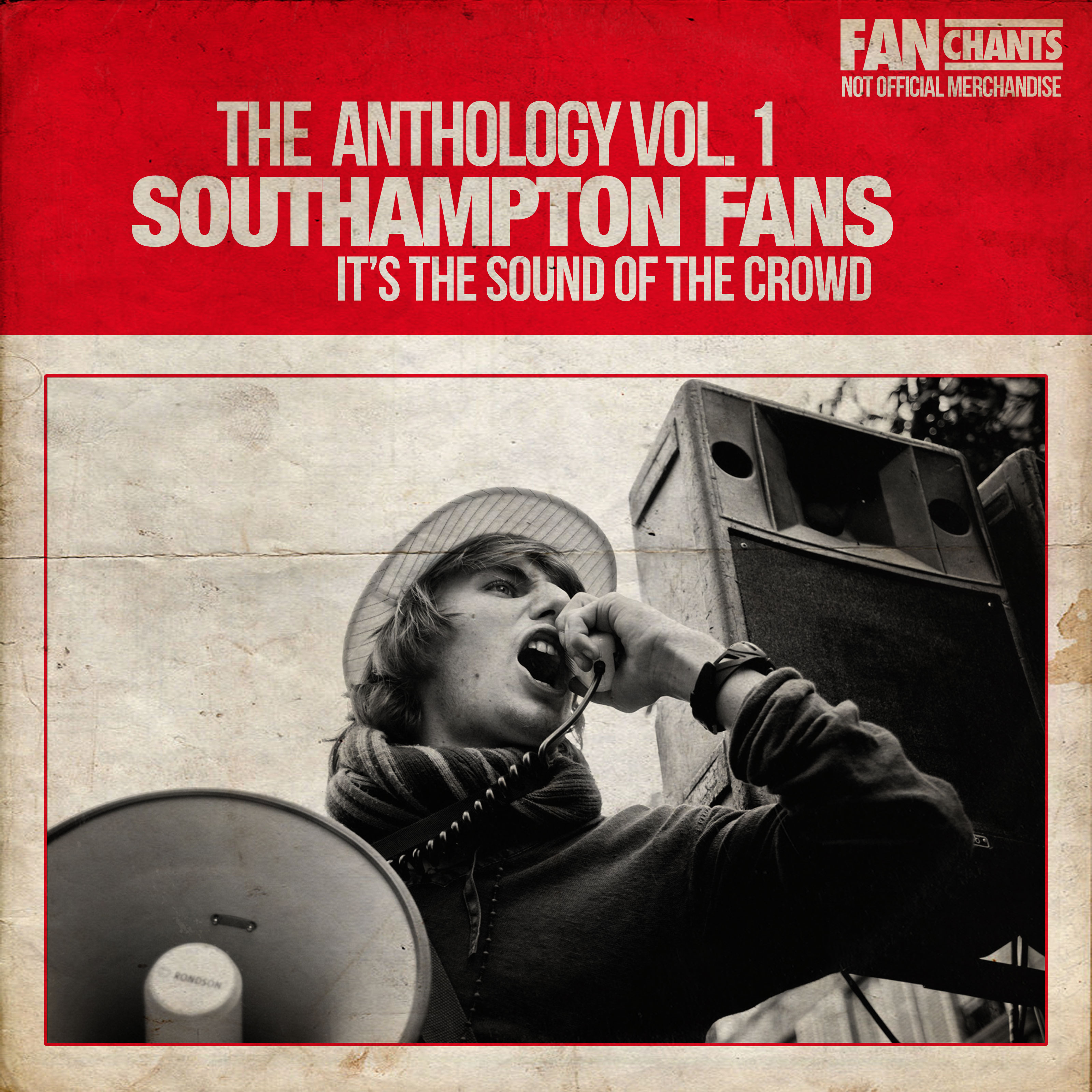 Southampton Fans Anthology I (Real Saint's Football Songs) album cover