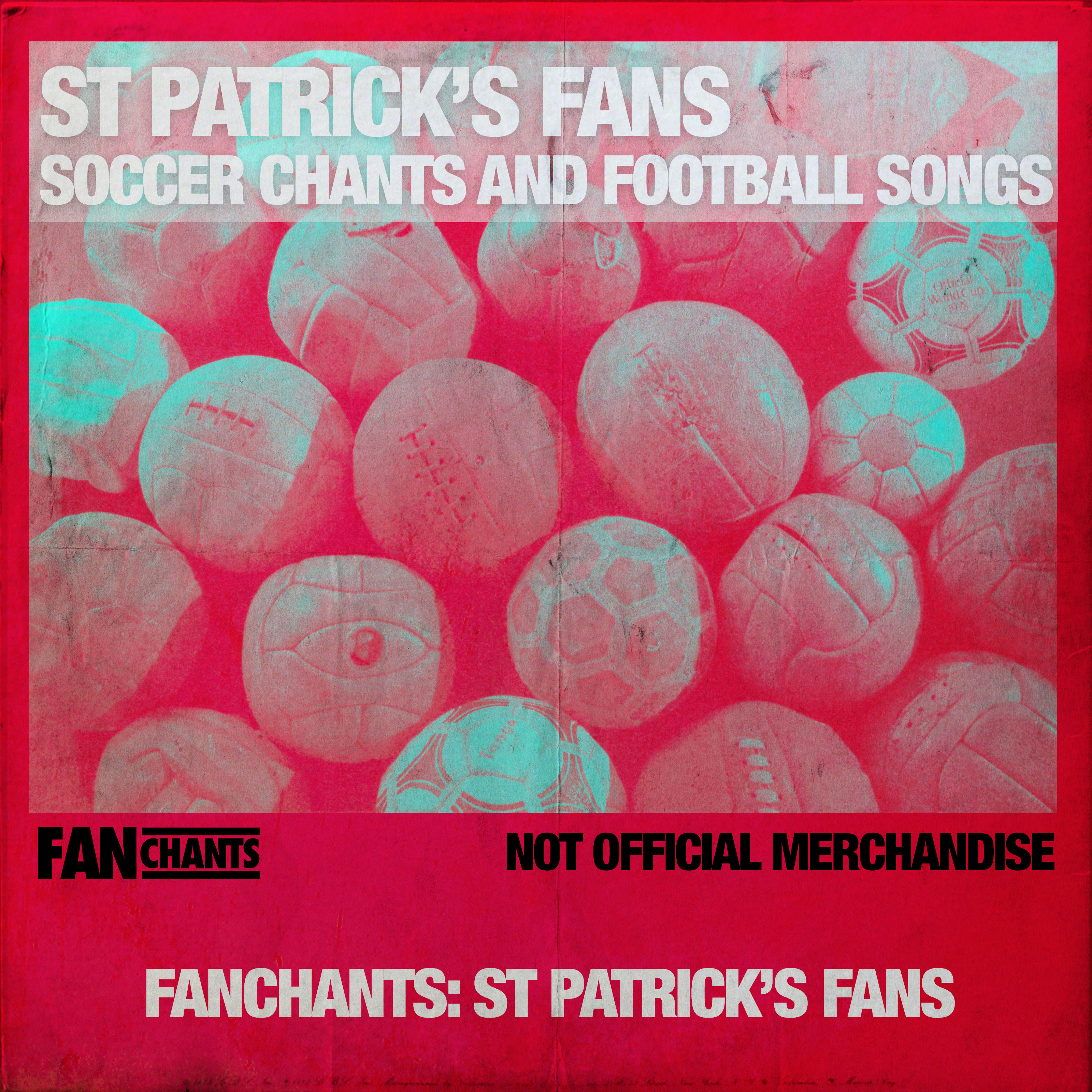 St Patrick's Fans Soccer Chants and Football Songs, Vol. 1 album cover