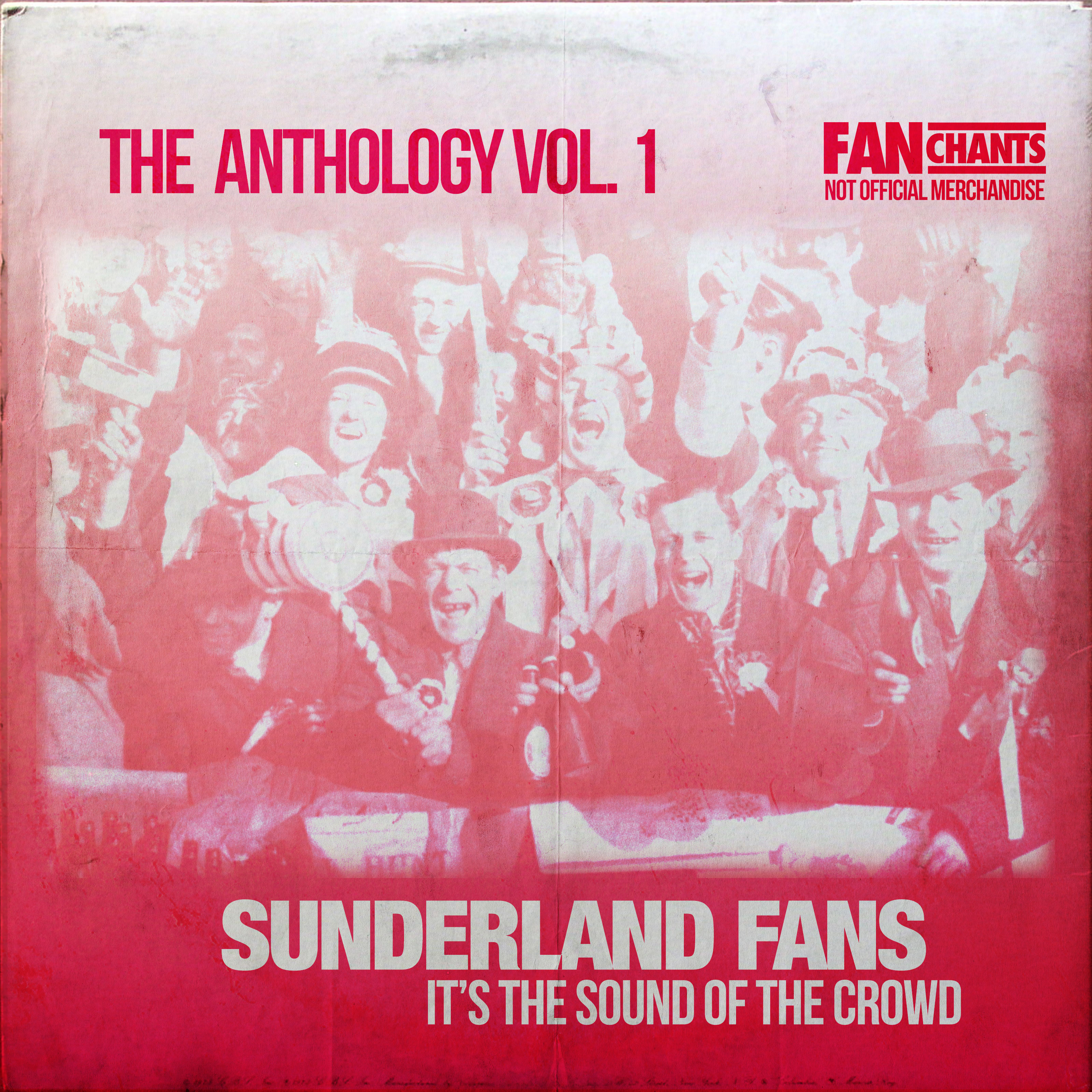 Sunderland Fans Anthology I (Real SAFC Football Songs) album cover