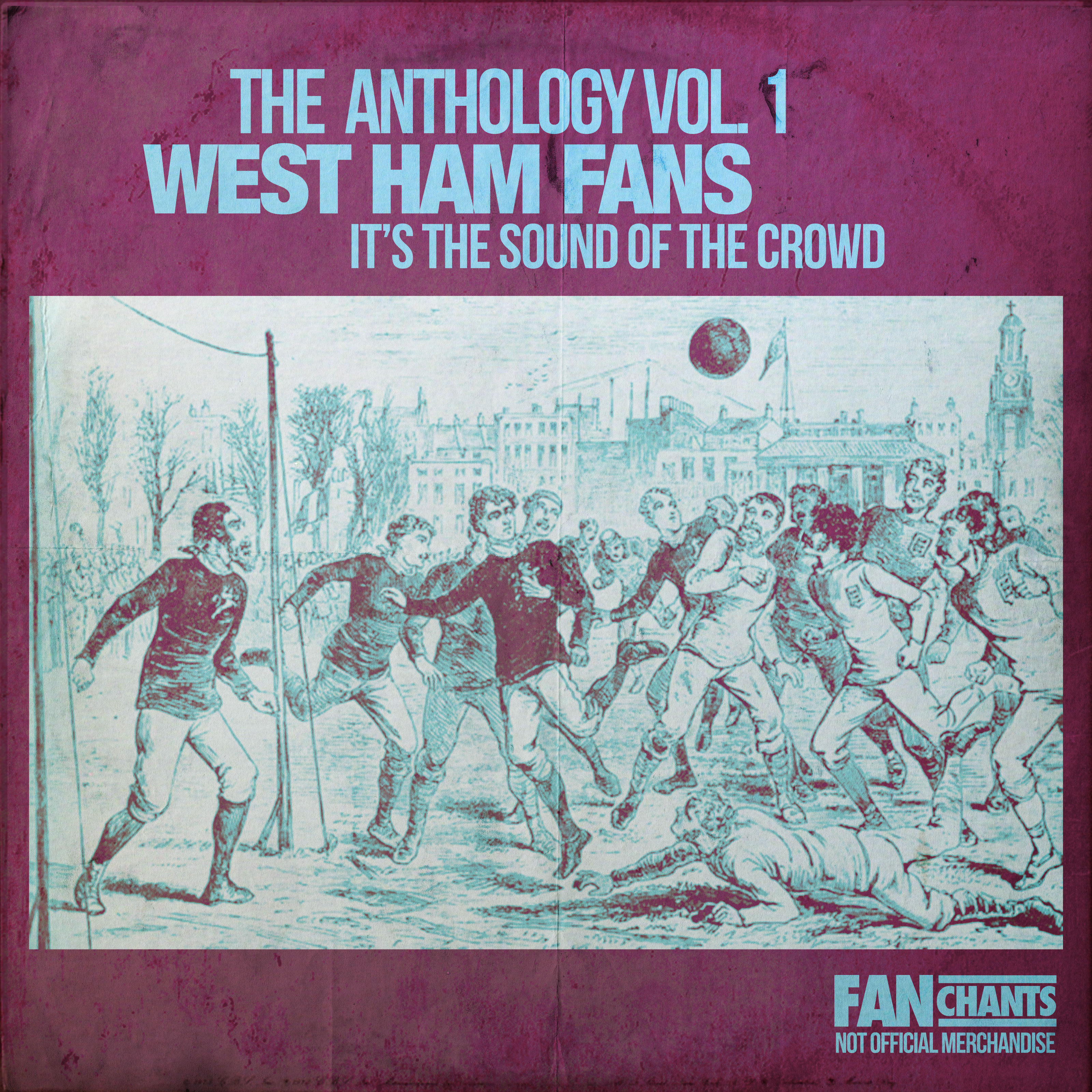 West Ham Fans Soccer Chants and Football Songs, Vol. 1 album cover