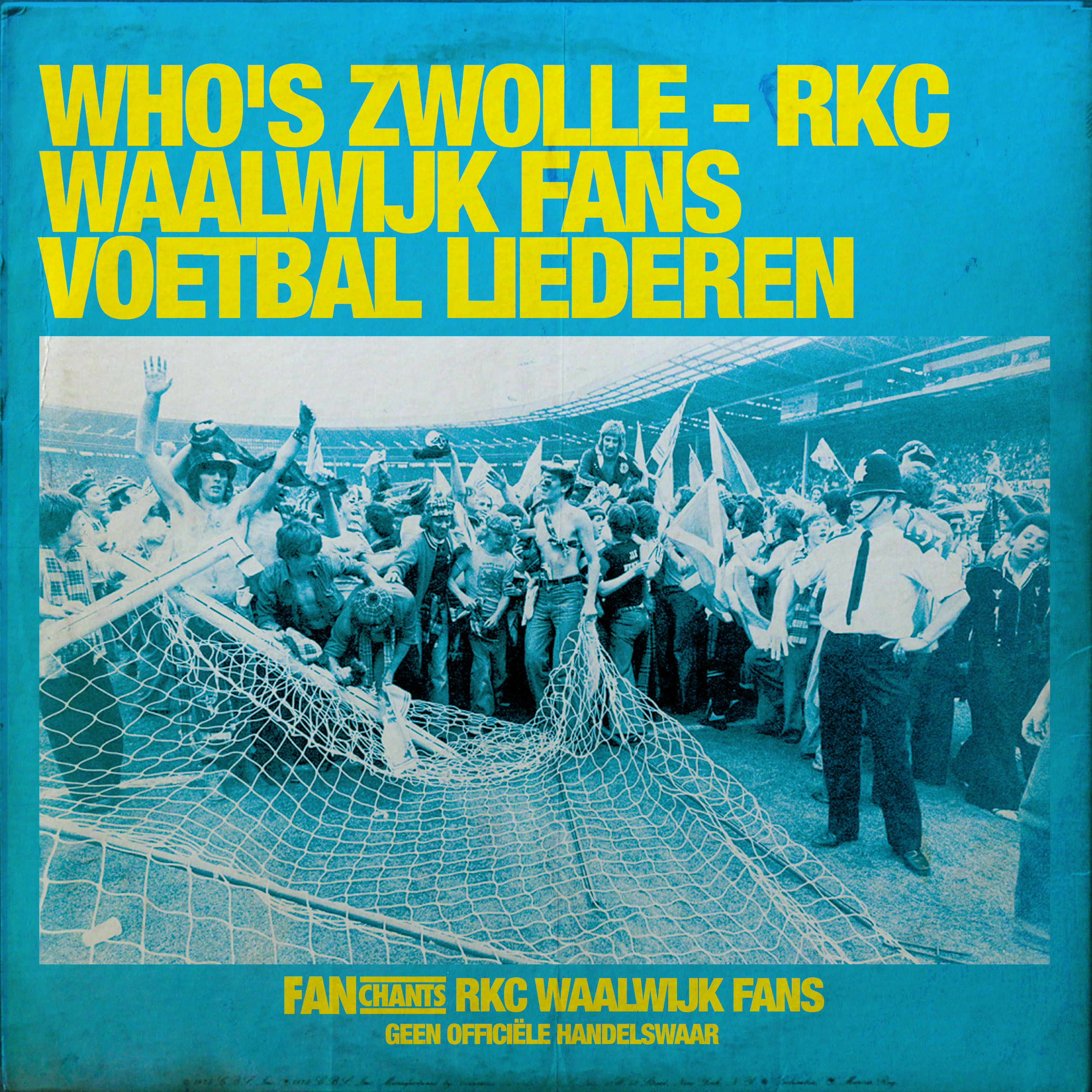 Who's Zwolle - RKC Waalwijk Fans Voetbal Liederen album cover